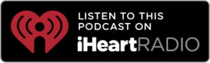 listen to this podcast on i heart radio